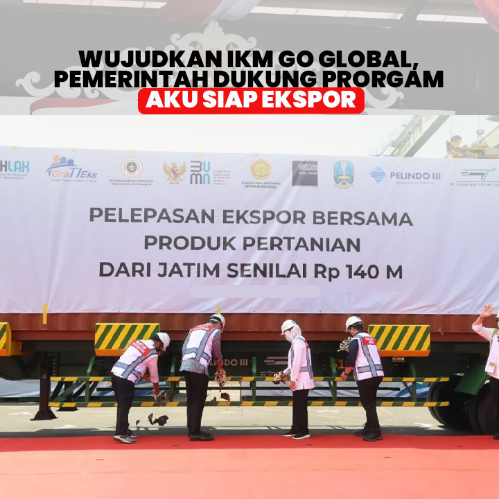Pemerintah Dukung Program Aku Siap Ekspor