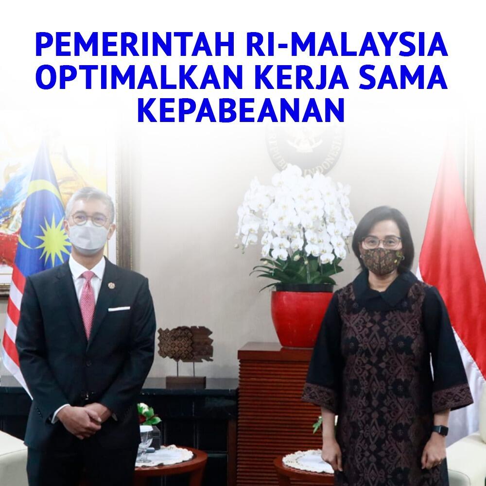 Indonesia-Malaysia Optimalkan Kerja Sama Kepabeanan