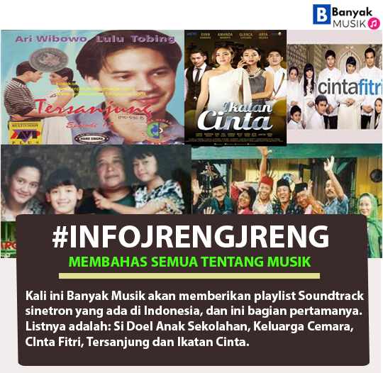 5 Soundtrack Sinetron Indonesia Paling Memorable part 1
