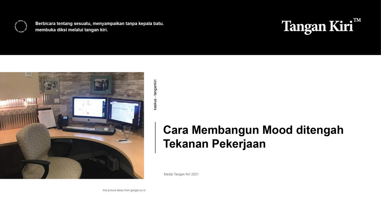 Cara Membangun Mood ditengah Tekanan Pekerjaan