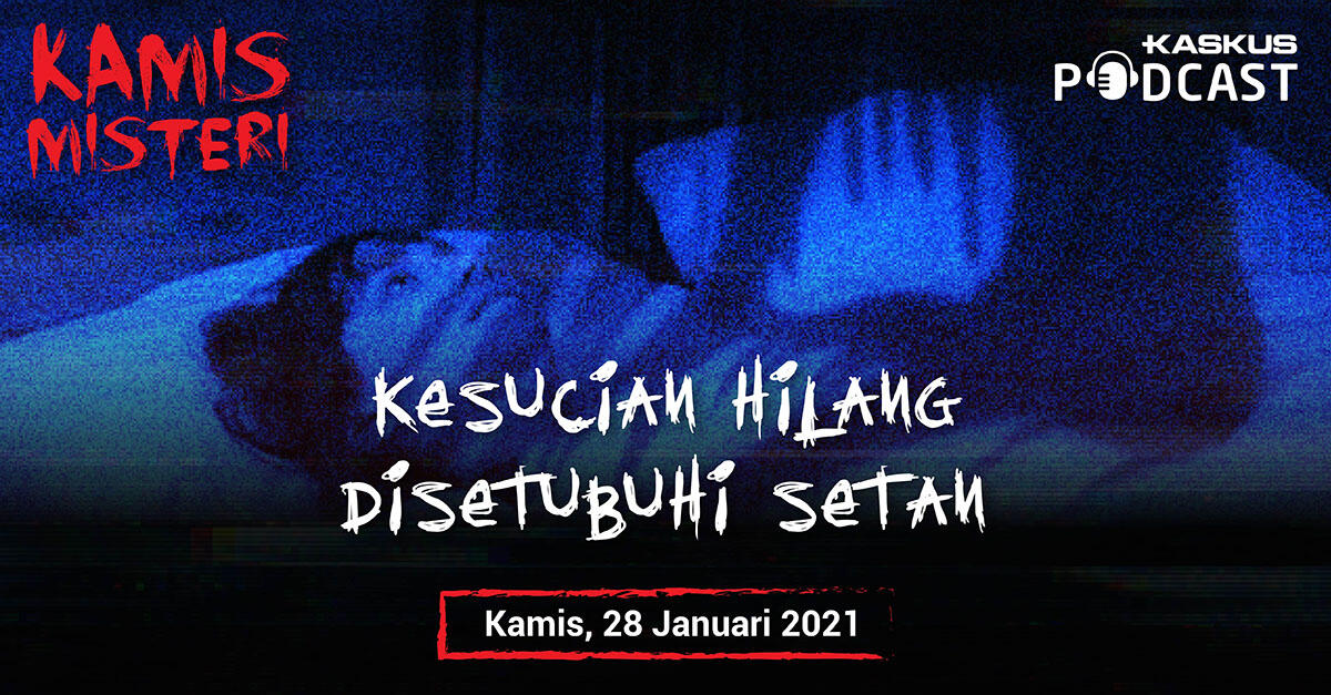 KESUCIAN HILANG DISETUBUHI SETAN