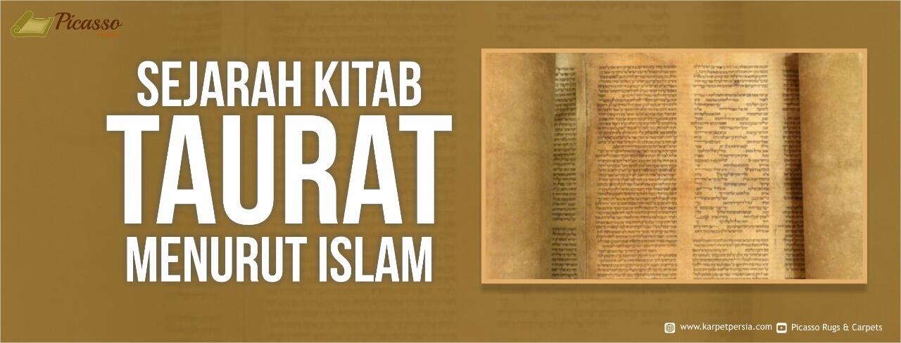 SEJARAH KITAB TAURAT MENURUT ISLAM