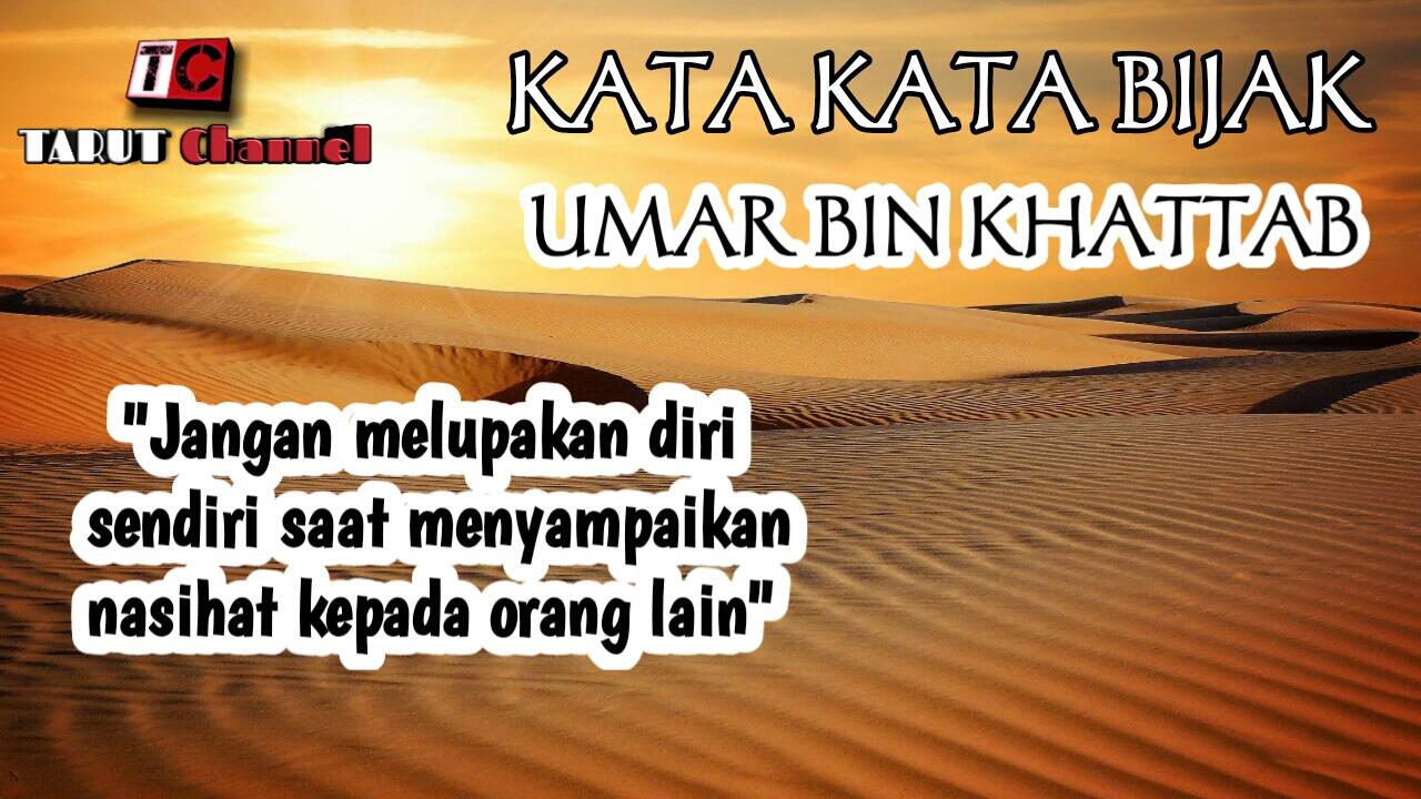 Kata-Kata Bijak Umar Bin Khattab | Kata Mutiara Islami