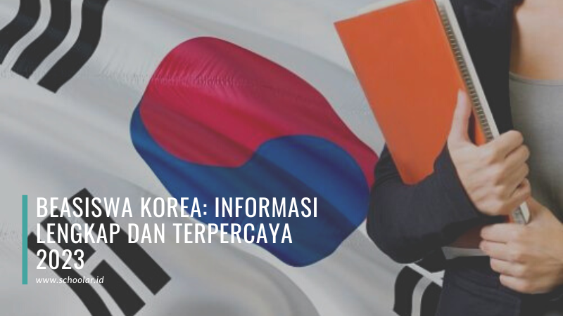 Informasi Beasiswa Korea Terbaru 2023