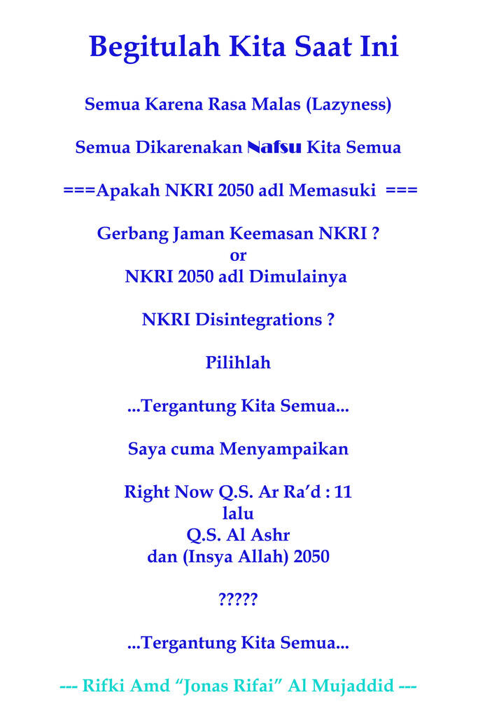 [Muhasabah Nasionalisme] Would NKRI be RAYA and LASTS Thousands Years ?