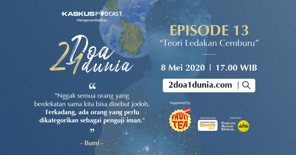 2 Doa 1 Dunia Ep 13  Teori Ledakan Cemburu