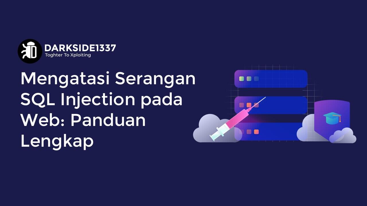 Melindungi Web dari Ancaman SQL Injection: Memahami Serangan & Solusi