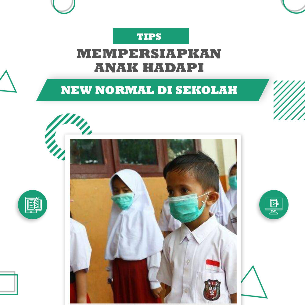 Tips Mempersiapkan Anak Hadapi New Normal di Sekolah