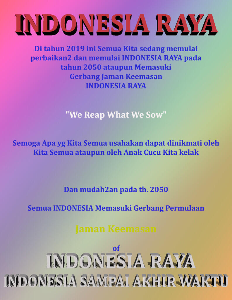 [Karya2 Nasionalisme Saya] Sebuah Good, Moderate and Humble Ways for NKRI [Update]