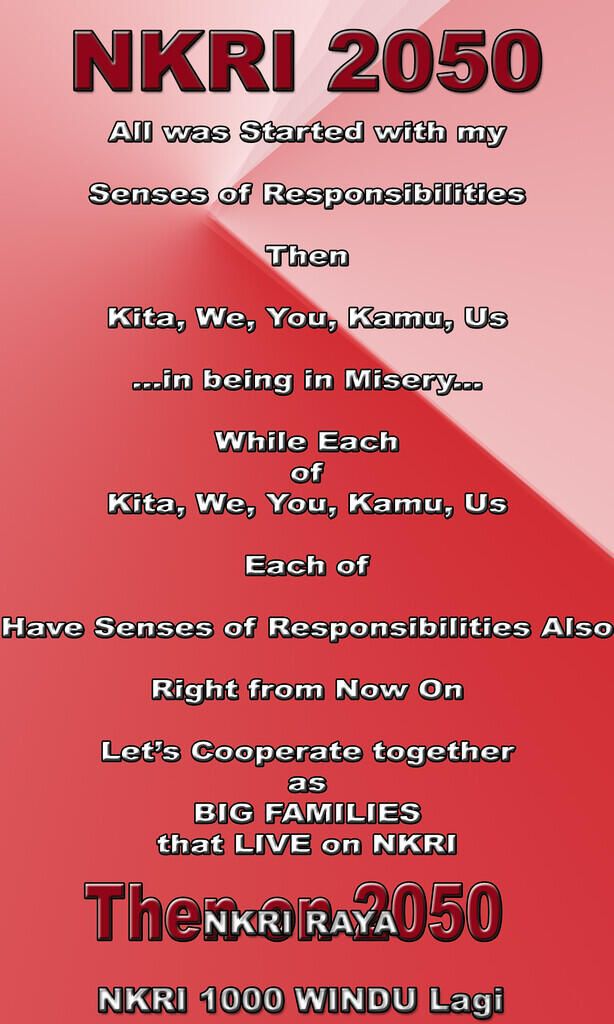 [Muhasabah & Nasionalisme] Tulisan utk NKRI 2020 - 2050 & Mdh2an 1000 Windus More