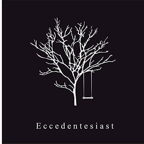Eccendentesiast, Apakah Kamu Termasuk?