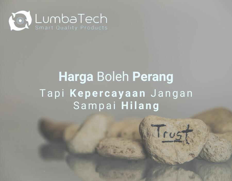 Harga Boleh Perang Tapi Kepercayaan Jangan Sampai Hilang