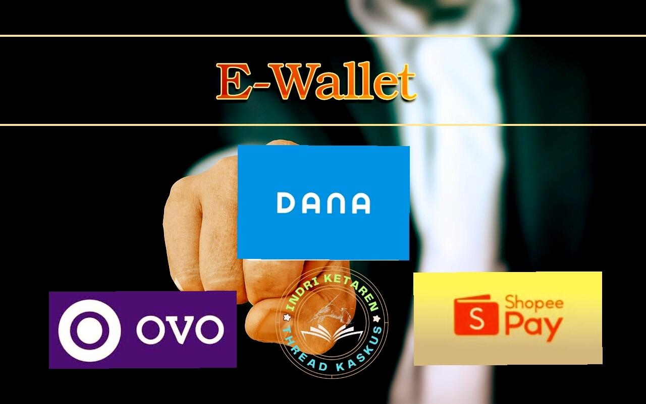 E-Wallet Terpopuler di Indonesia: OVO, DANA, & ShopeePay