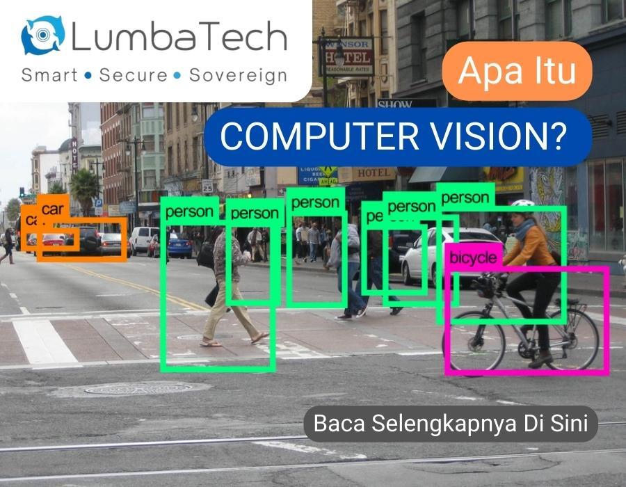 Tingkatkan Keamanan dengan Teknologi Computer Vision