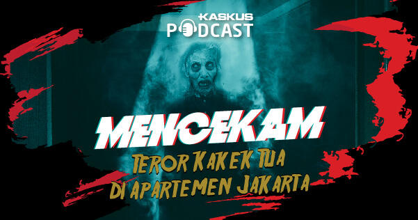 Teror Kakek Tua di Apartemen Jakarta
