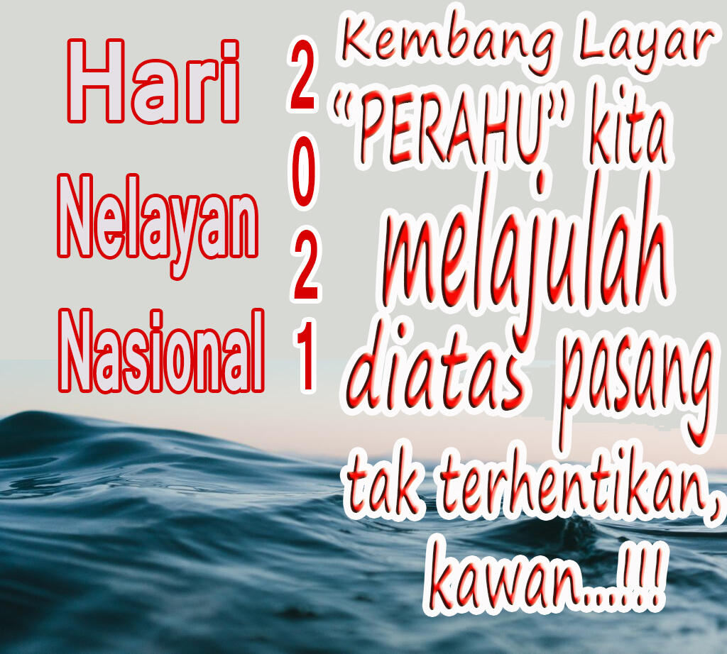 [NASIONALISME] Hari HAM Nelayan Nasional & Hari Hak Sipil Nasional 2021