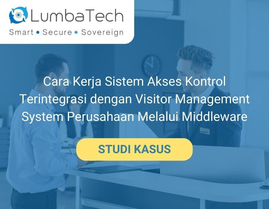 Cara Kerja Sistem Akses Kontrol Terintegrasi dengan Visitor Management System