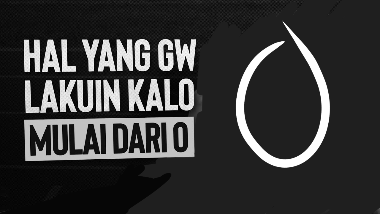 Tips & Trik Sukses Mulai dari Nol