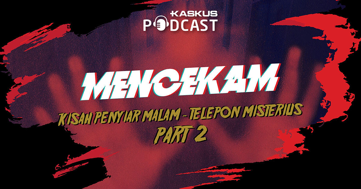 Kisah Penyiar Malam - Telepon Misterius 
