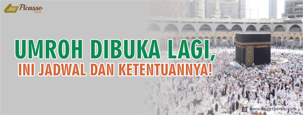 UMROH DIBUKA LAGI, INI JADWAL DAN KETENTUANNYA!