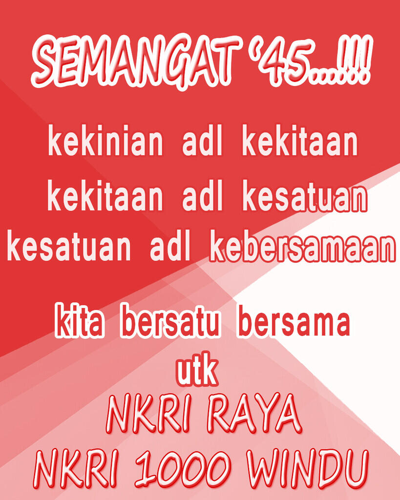 [Muhasabah Nasionalisme] Would NKRI be RAYA and LASTS Thousands Years ?