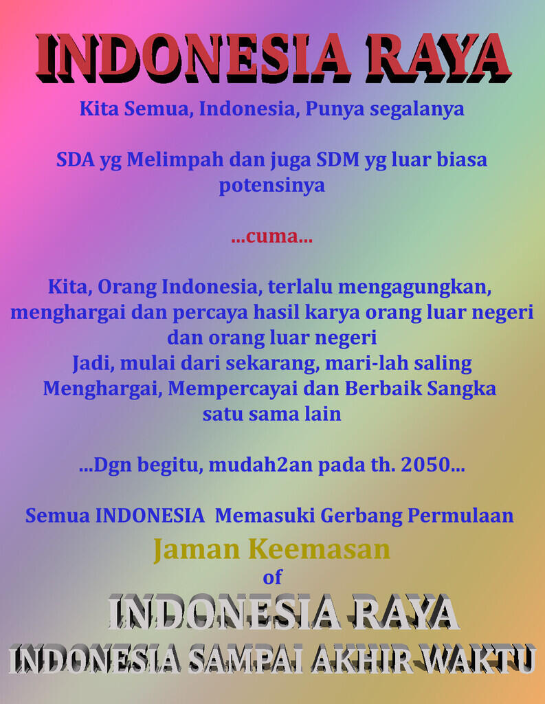 [Karya2 Nasionalisme Saya] Sebuah Good, Moderate and Humble Ways for NKRI [Update]