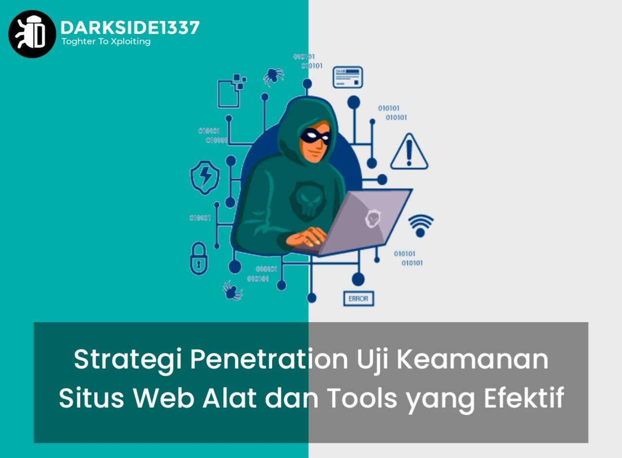 Penetration Uji Keamanan Situs Web Dan Tools yg Efektif