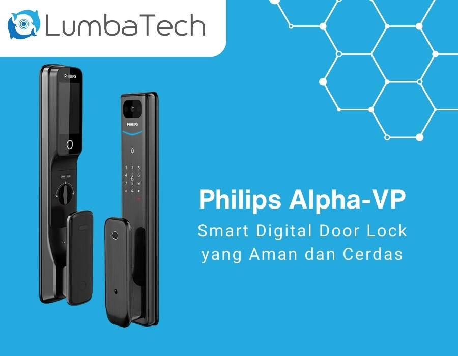 Philips Alpha-VP: Smart Digital Door Lock yg Aman & Cerdas