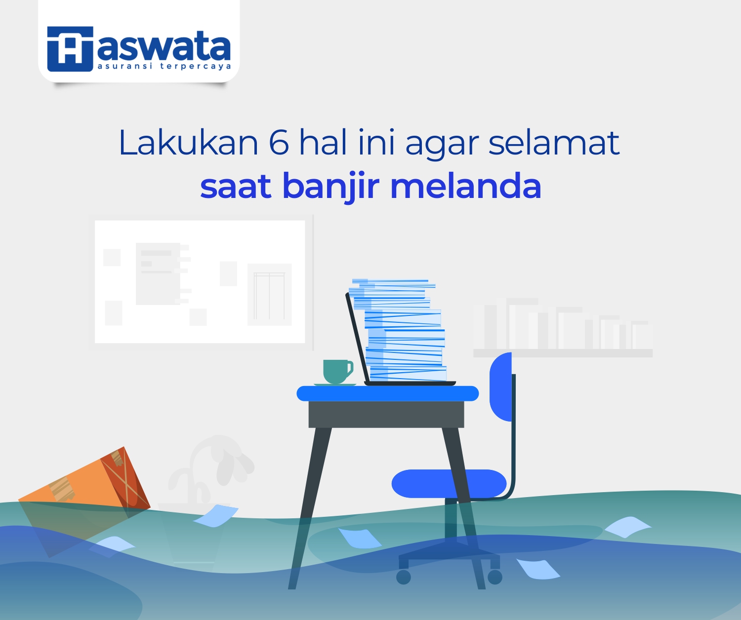 Lakukan 6 Hal Ini Agar Selamat Saat Banjir Melanda