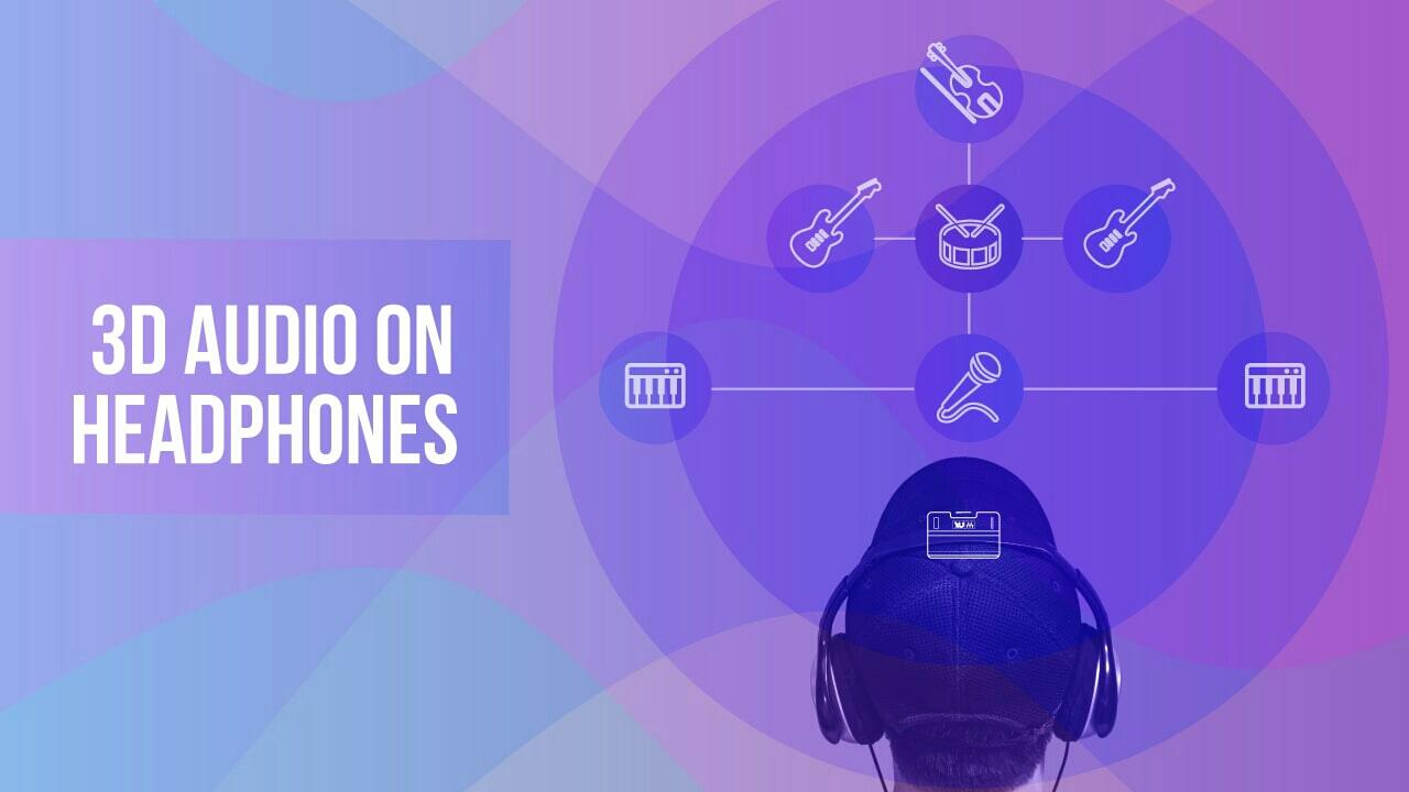 Audio 3D di Headphone: Bagaimana Cara Kerjanya?