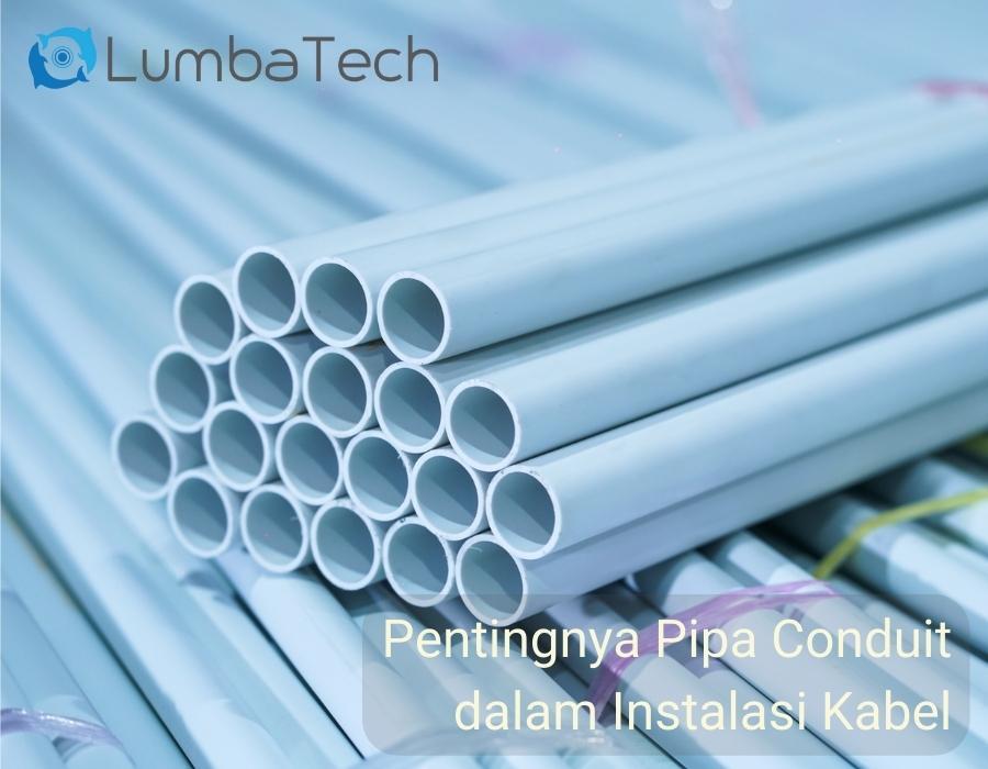 Pentingnya Pipa Conduit dalam Instalasi Kabel