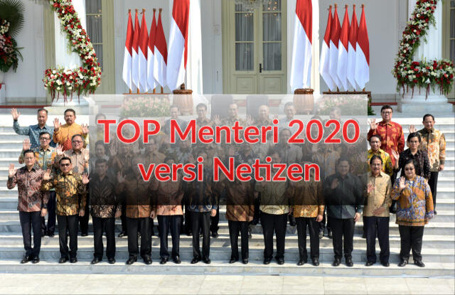 TOP Menteri tahun 2020 versi Netizen [Pemilihan]