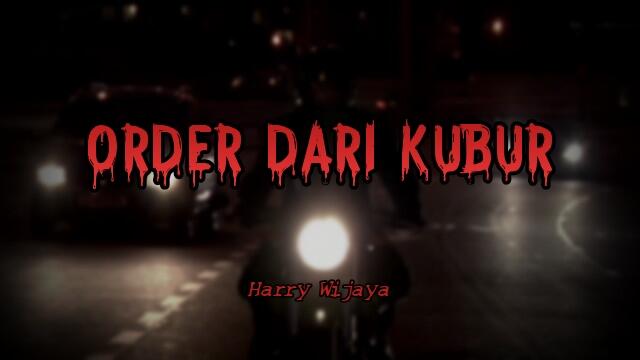 Cerita Horor Order Dari Kubur | Ojek Online Dan Order Gaib.