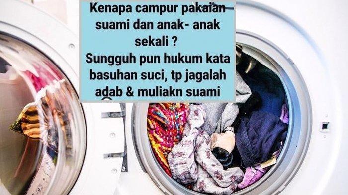 Viral Status, Pisahkan Pakaian Suami & Anak-anak Saat Dicuci! Lebay Gak Sih?