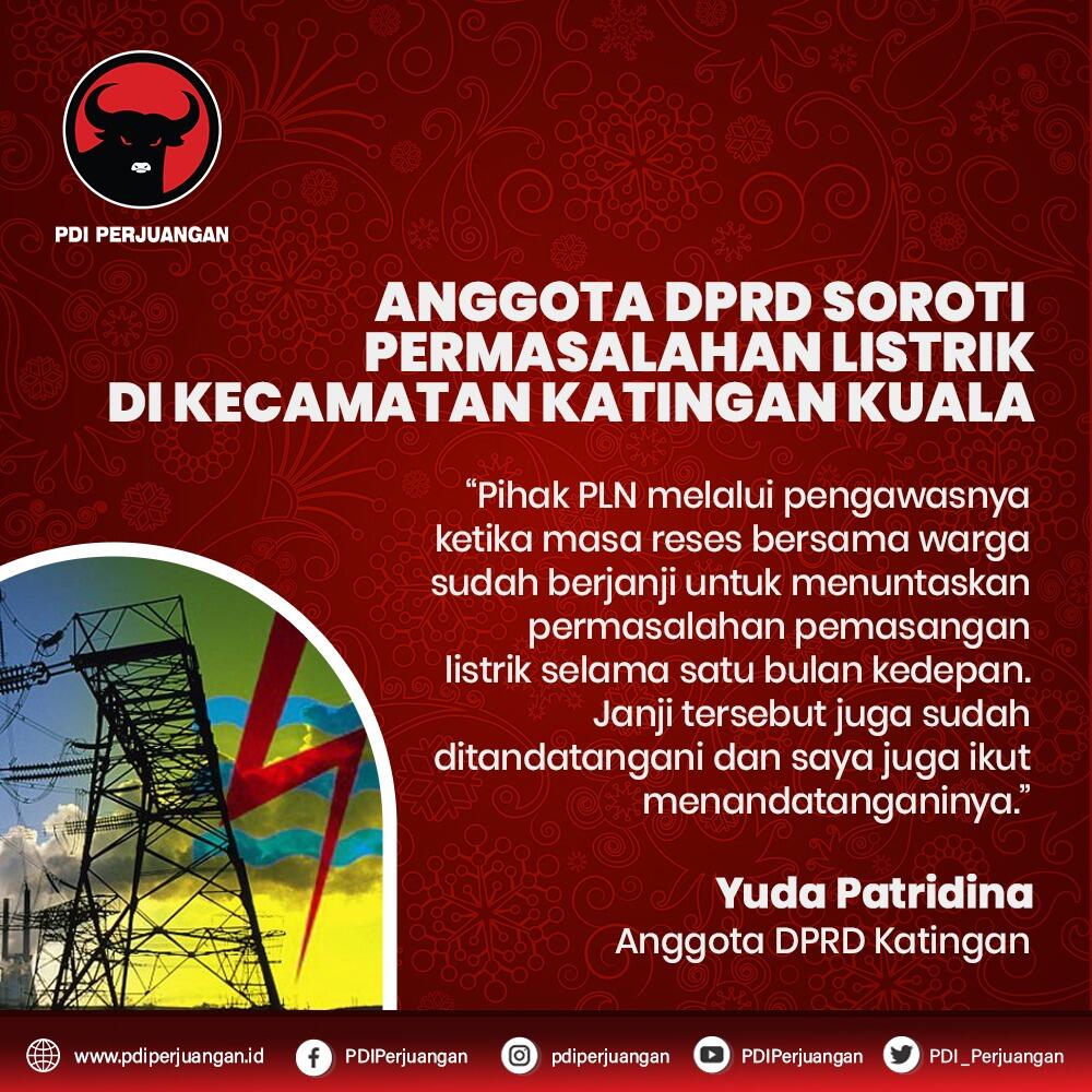 Yuda Patridina Soroti Permasalahan Listrik di Kecamatan Katingan Kuala 